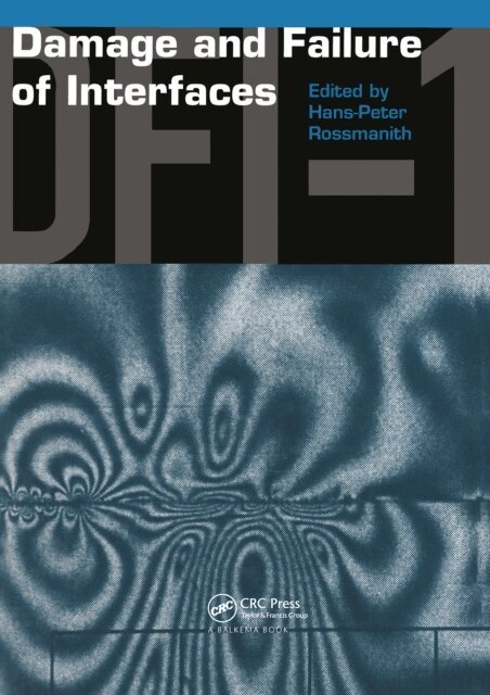 H.P. Rossmanith - Damage and Failure of Interfaces, E-bok