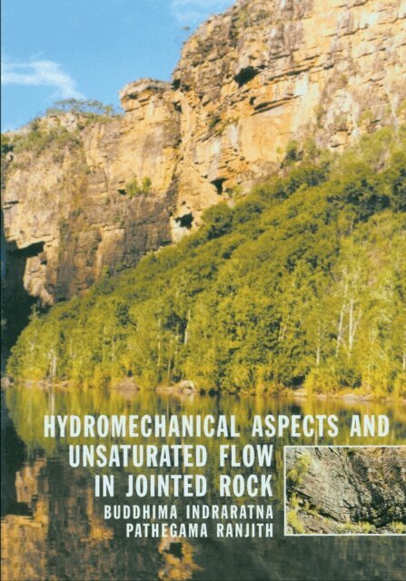 P.G. Ranjith, B. Indraratna - Hydromechanical Aspects and Unsaturated Flow in Jointed Rock, E-bok