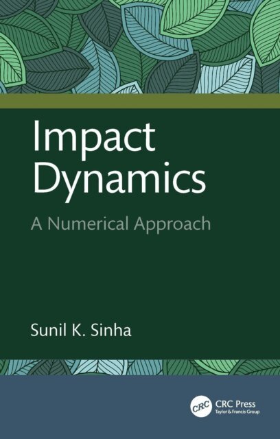Sunil K. Sinha - Impact Dynamics, E-bok