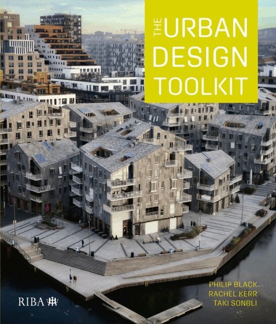 Taki Sonbli, Rachel Kerr, Philip Black - Urban Design Toolkit, E-bok