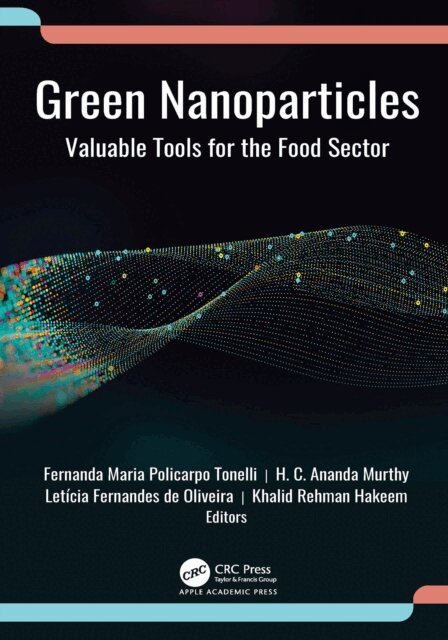 Khalid Rehman Hakeem, Leticia Fernandes de Oliveira, H. C. Ananda Murthy, Fernanda Maria Policarpo Tonelli - Green Nanoparticles, E-bok