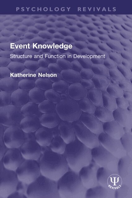 Katherine Nelson - Event Knowledge, E-bok
