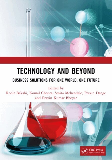 Pravin Kumar Bhoyar, Smita Mehendale, Pravin Dange, Komal Chopra, Rohit Bakshi - Technology and Beyond, E-bok