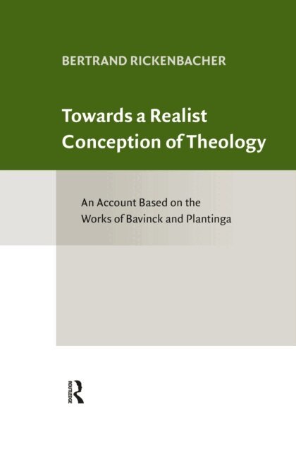 Bertrand Rickenbacher - Towards a Realist Conception of Theology, E-bok
