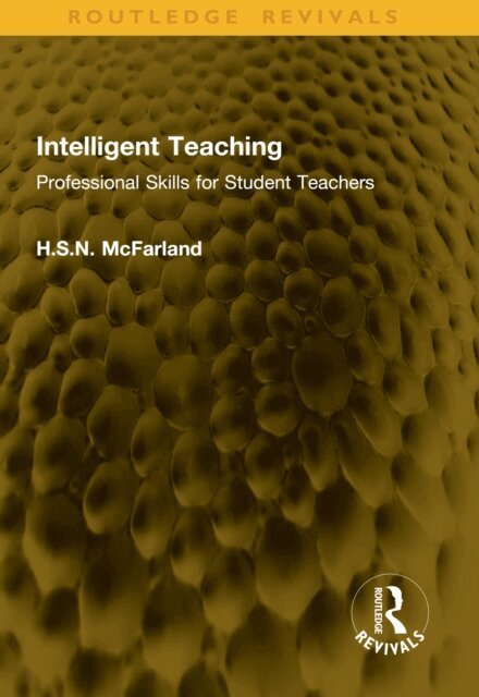 H.S.N. McFarland - Intelligent Teaching, E-bok