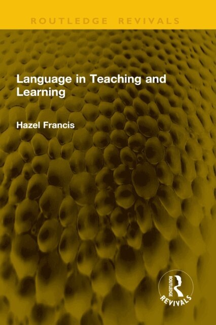 Hazel Francis - Language in Teaching and Learning, E-bok