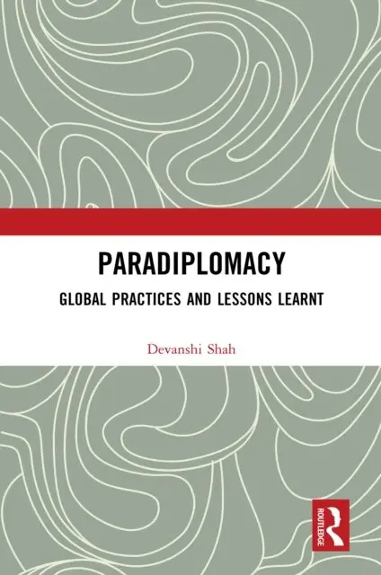 Devanshi Shah - Paradiplomacy, E-bok. Tillgänglighet: Lägg i varukorg