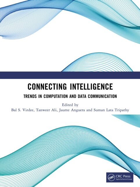 Suman Lata Tripathy, Jaume Anguera, Tanweer Ali, Bal S. Virdee - Connecting Intelligence, E-bok