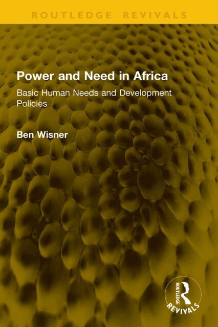 Ben Wisner - Power and Need in Africa, E-bok