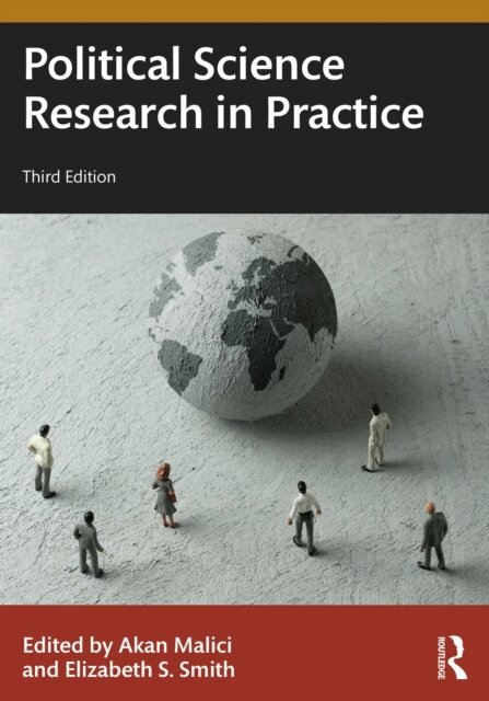 Elizabeth S. Smith, Akan Malici - Political Science Research in Practice, E-bok