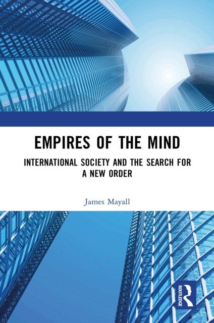 James Mayall - Empires of the Mind, E-bok