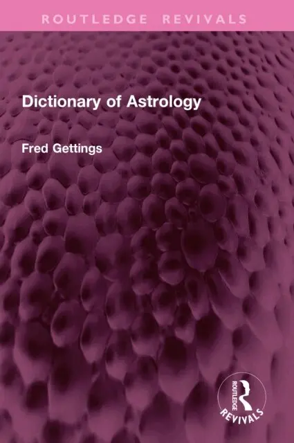 Fred Gettings - Dictionary of Astrology, E-bok. Tillgänglighet: Lägg i varukorg