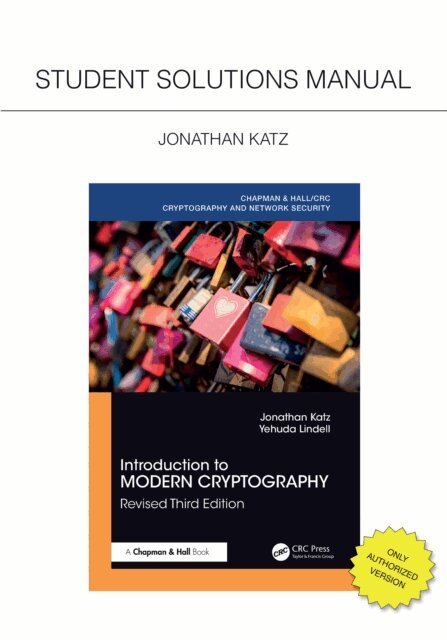 Jonathan Katz - Introduction to Modern Cryptography, Revised Third Edition, E-bok