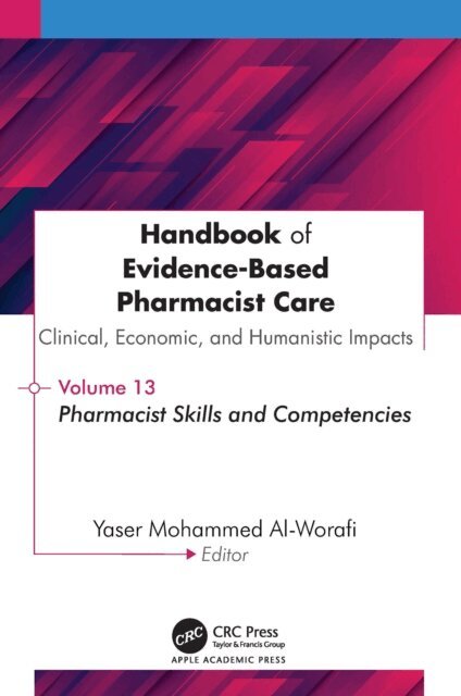 Handbook of Evidence-Based Pharmacist Care: Clinical, Economic, and Humanistic Impact