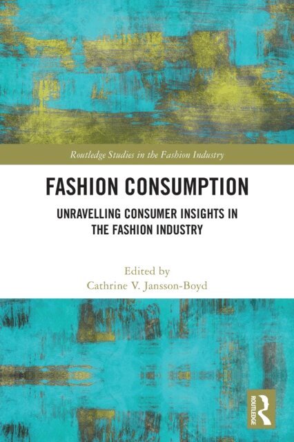 Cathrine V. Jansson-Boyd - Fashion Consumption, E-bok