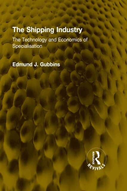 Edmund J. Gubbins - Shipping Industry, E-bok. Tillgänglighet: Lägg i varukorg