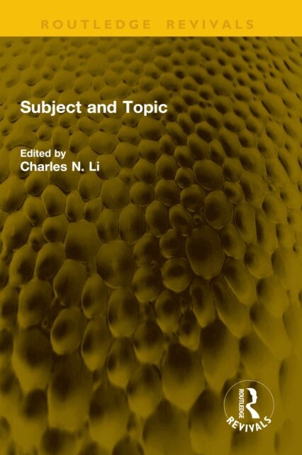 Charles N. Li - Subject and Topic, E-bok