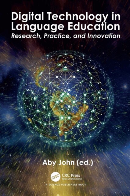 Aby John - Digital Technology in Language Education, E-bok
