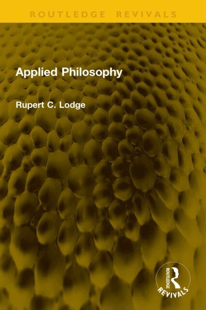 Rupert C. Lodge - Applied Philosophy, E-bok