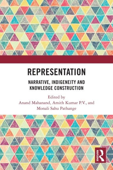 Monali Sahu Pathange, Amith Kumar P.V., Anand Mahanand - Representation, E-bok