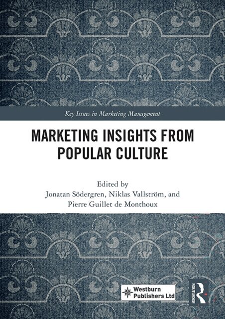 Pierre Guillet de Monthoux, Niklas Vallstrom, Jonatan Sodergren - Marketing Insights from Popular Culture, E-bok