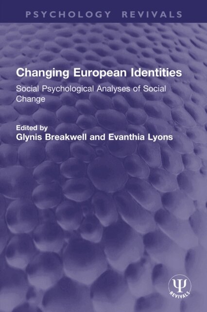 Evanthia Lyons, Glynis Breakwell - Changing European Identities, E-bok