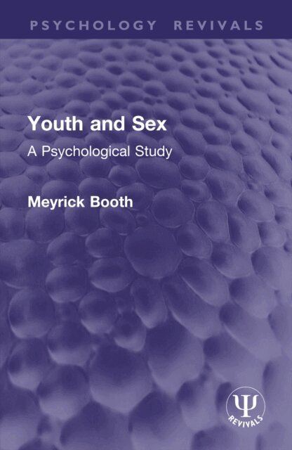 Meyrick Booth - Youth and Sex, E-bok