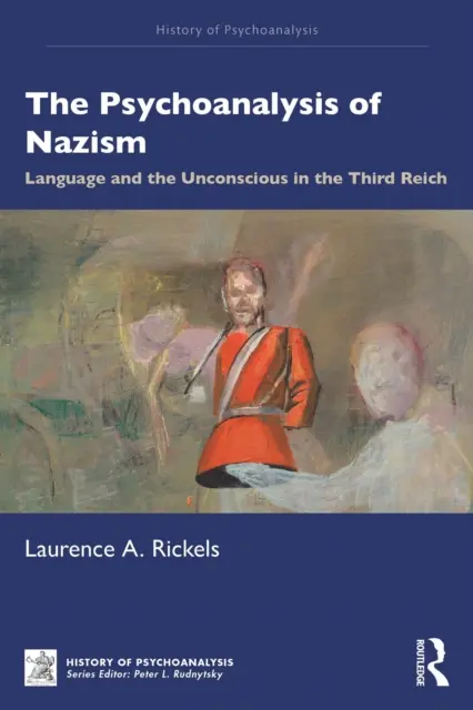 Laurence A. Rickels - Psychoanalysis of Nazism, E-bok. Tillgänglighet: Kommande