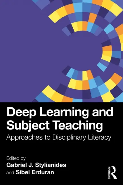 Sibel Erduran, Gabriel J. Stylianides - Deep Learning and Subject Teaching, E-bok. Tillgänglighet: Lägg i varukorg