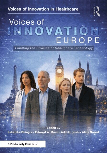 Aline Noizet, Edward W. Marx, Aditi U. Joshi, Sakshika Dhingra - Voices of Innovation - Europe, E-bok