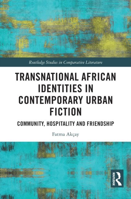 Transnational African Identities in Contemporary Urban Fiction