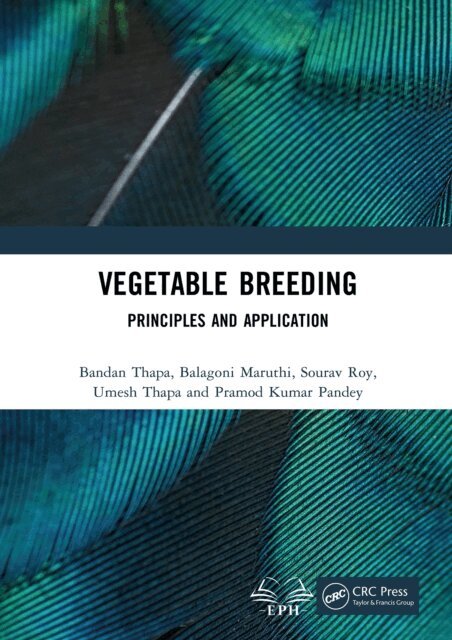 Pramod Kumar Pandey, Umesh Thapa, Sourav Roy, Balagoni Maruthi, Bandan Thapa - Vegetable Breeding, E-bok