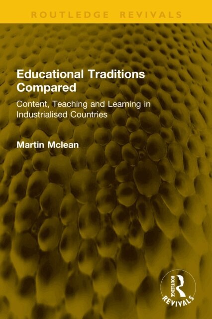 Martin Mclean - Educational Traditions Compared, E-bok