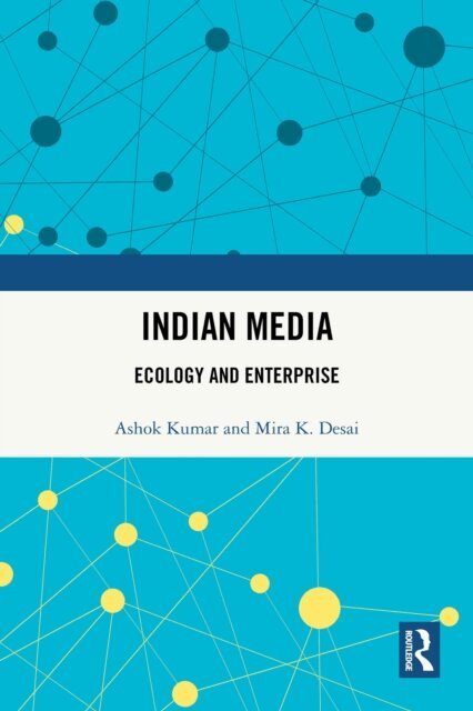 Mira K Desai, Ashok Kumar - Indian Media, E-bok