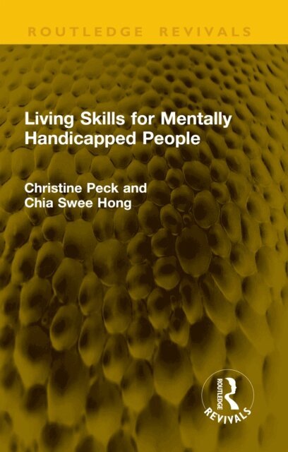 Chia Swee Hong, Christine Peck - Living Skills for Mentally Handicapped People, E-bok. Tillgänglighet: Lägg i varukorg
