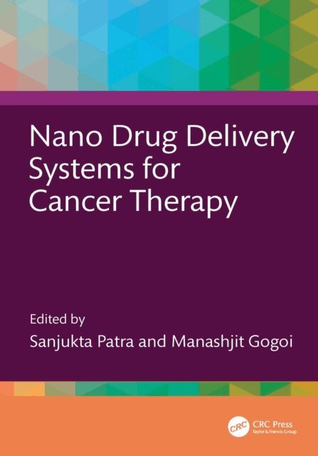 Manashjit Gogoi, Sanjukta Patra - Nano Drug Delivery Systems for Cancer Therapy, E-bok. Tillgänglighet: Kommande