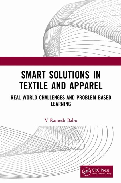 V Ramesh Babu - Smart Solutions in Textile and Apparel, E-bok