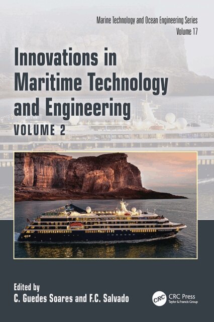F.C. Salvado, C. Guedes Soares - Innovations in Maritime Technology and Engineering, E-bok