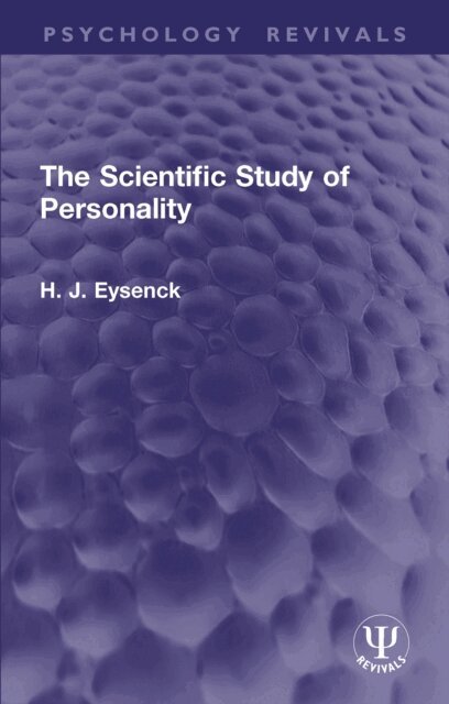 H. J. Eysenck - Scientific Study of Personality, E-bok