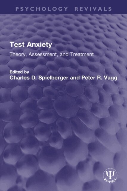 Peter R. Vagg, Charles D. Spielberger - Test Anxiety, E-bok