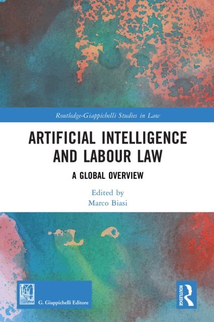 Marco Biasi - Artificial Intelligence and Labour Law, E-bok
