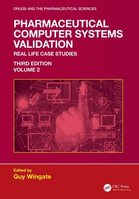 Guy Wingate - Pharmaceutical Computer Systems Validation, E-bok