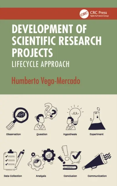 Humberto Vega-Mercado - Development of Scientific Research Projects, E-bok. Tillgänglighet: Kommande
