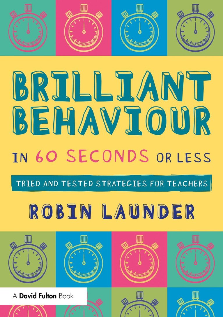 Robin Launder - Brilliant Behaviour in 60 Seconds or Less, Häftad
