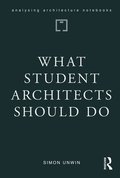 What Student Architects Should Do