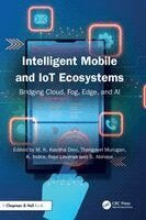 M. K. Kavitha Devi, UAE) Murugan, Thangavel (United Arab Emirates University, K. Indira, Raja Lavanya, S. Abinaya - Intelligent Mobile and IoT Ecosystems, Inbunden