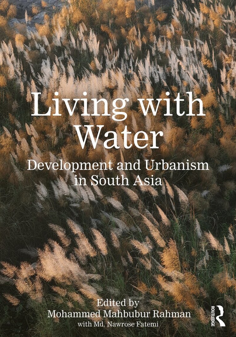 Mohammed Mahbubur Rahman, Nawrose Fatemi - Living with Water, Häftad