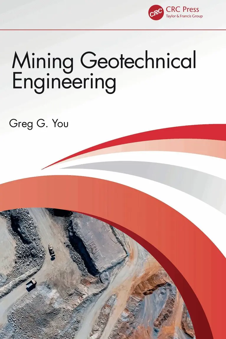 Greg G. You - Mining Geotechnical Engineering, Inbunden. Tillgänglighet: Lägg i varukorg
