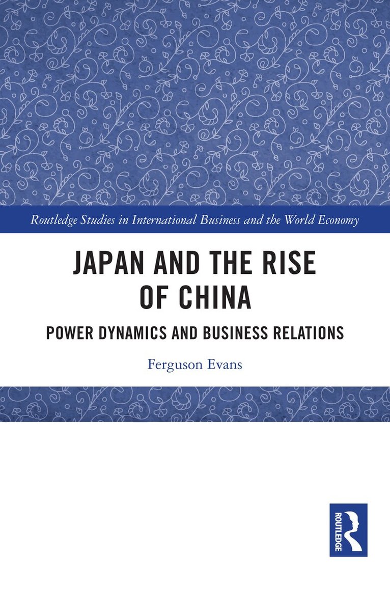 Ferguson Evans - Japan and the Rise of China, Inbunden. Tillgänglighet: Lägg i varukorg