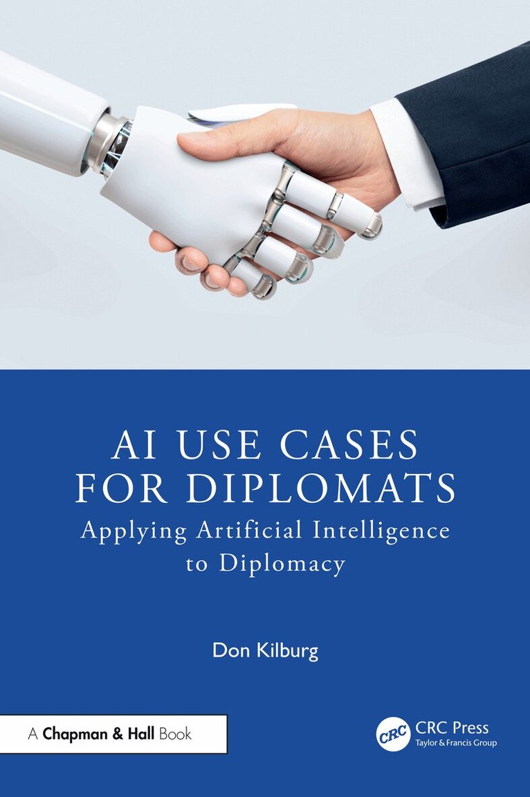 Don Kilburg - AI Use Cases for Diplomats, Häftad